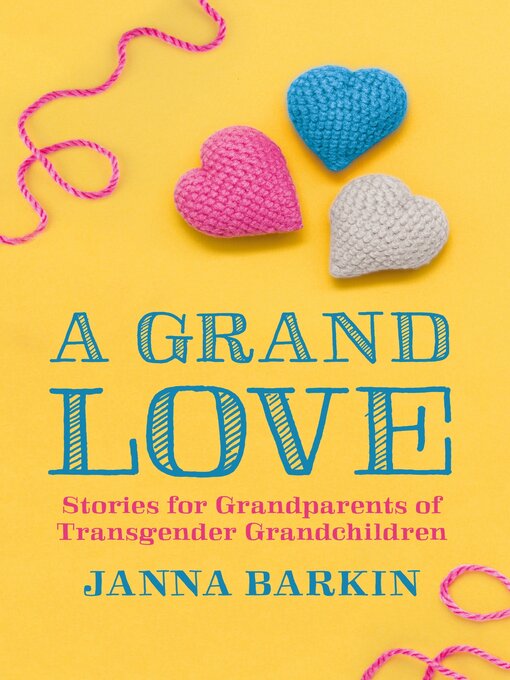 Title details for A Grand Love by Janna Barkin - Available
